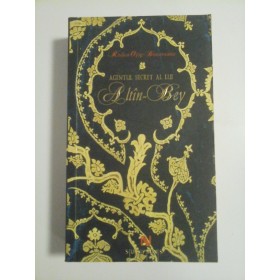 AGENTUL SECRET AL LUI ALTIN-BEY - RODICA OJOG-BRASOCEANU